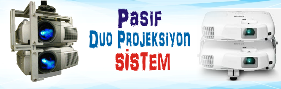 ÇİFT PROJEKSİYONLU SİSTEM